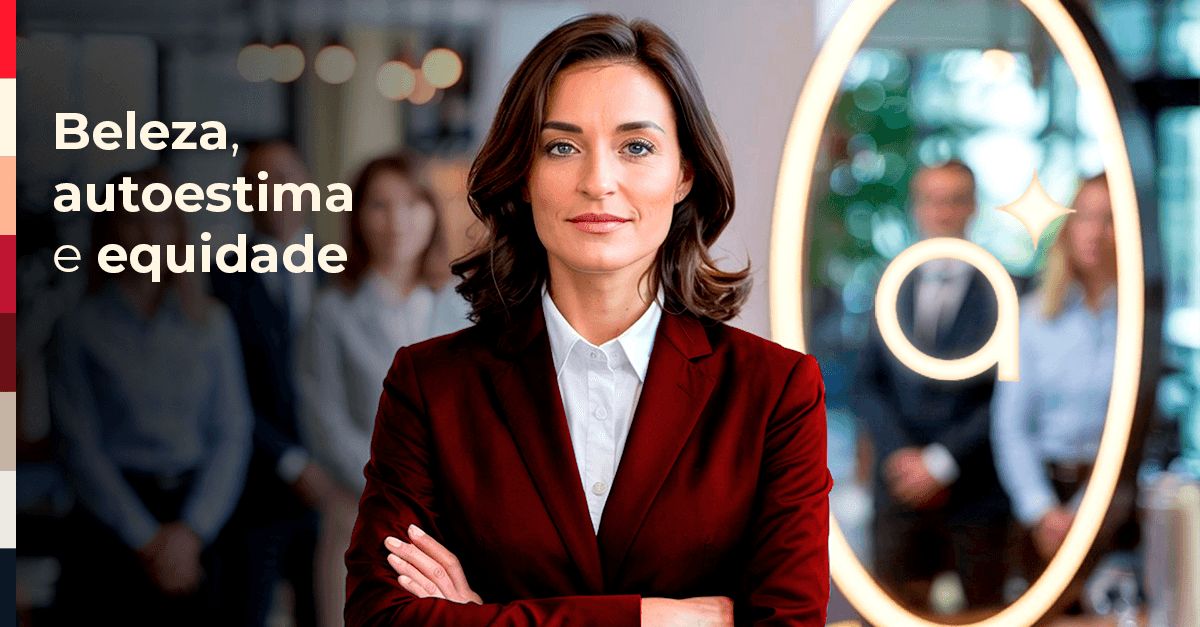Beleza, autoestima e equidade