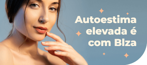 Autoestima elevada é com Blza
